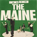 I Love You But I Chose The Maine