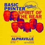 Basic Printer & Spirit of the Bear w/ Vethaken