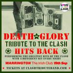 Death or Glory Tribute to The Clash Hits Back