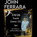 John Ferrara Solo at Dazzle in Denver CO