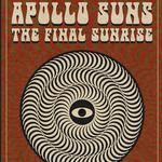 Apollo Suns - The Final Sunrise w/ Irvin Miller
