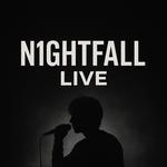 N1ghtfall: LIVE
