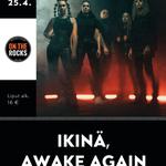 Awake Again x IKINÄ