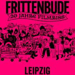 20 Jahre Frittenbude – 20 Jahre Filmriss Tour