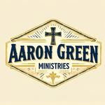 Aaron Green Ministries