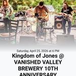 Kingdom of Jones @ Vanished Valley's 10th Anniversary Celebration 