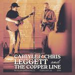 Reveler Experiences - Carlyle and Chris Leggett & The Copper Line
