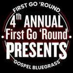 First Go 'Round Presents 2026