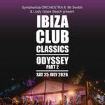 Lusty Glaze - Ibiza Club Classics Odyssey 2026