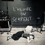 BRUIT NOIR + L'HEURE DU SERPENT