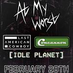 At My Worst, Last American Cowboy, Concannon, & Idle Planet @ 21 Rock