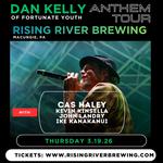 Dan Kelly of Fortunate Youth Solo ANTHEM TOUR - Rising River Brewing, PA