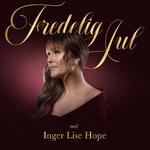 Fredelig Jul med Inger Lise Hope