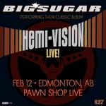 HEMI-VISION LIVE! 30th ANNIVERSARY TOUR- EDMONTON *18+*
