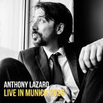 Anthony Lazaro feat. SCOTT & LILA Live in Munich 2026!