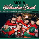 Weihnachten Brutal - Die große Mola Weihnachtsshow & Friends