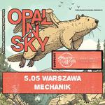 OPAL IN SKY/SHARKS IN YOUR MOUTH