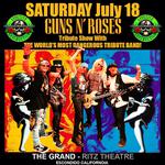 Appetite 4 Destruction Tickets! Guns N' Roses Tribute at The Grand - Ritz Theater Escondido