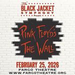 Fargo Theatre - Performing Pink Floyd's 'The Wall'