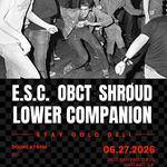 E.S.C. w/ OBCT, Shrøud, and more.