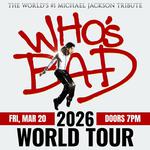 WHO’S BAD – THE WORLD’S #1 MICHAEL JACKSON TRIBUTE LIVE AT THE VIXEN, MCHENRY