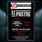 EL POSTRE (Support: Helden schwarzer Tage)