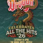 DRAGON - CELEBRATE ALL THE HITS 2026 -  The Bridge Rozelle - ONE SHOW ONLY!
