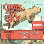 Opal In Sky + MVSOCHIST