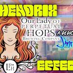 Hendrix Effect @ Our Lady of Perpetual Hops