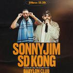 Sonnyjim x SD Kong Live! @ Madrid (ES)