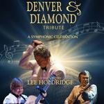  La Mirada, CA - Denver & Diamond Symphony Tribute