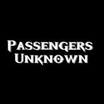 Passengers Unknown