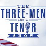 THREE MEN and a TENOR - The Music of America 2026