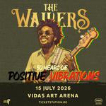 The Wailers @ Vidas Art Arena - Sofia, Bulgaria