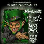 The Bloody Saint Patrick's Tour 