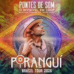 Poranguí - Live in Florianópolis: Pontes De Som o Invisível Em Loop tour