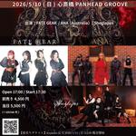 FATE GEAR 10th Anniversary & ANA 「Motivated by Death」リリース記念ツアー 大阪公演
