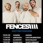 FENCES \\\\ @Hidden - Dundee (Scotland)
