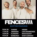 FENCES \\\\ @Cafe Drummond - Aberdeen (Scotland)