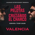 Las Pelotas y Cruzando el Charco en Valencia