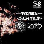 Dantes | Rebel | HorsePower | Zord