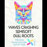 Olympia Arts Walk 2026: Waves Crashing, Semisoft, Dull Roots