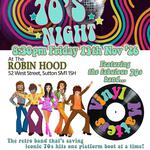 70s Friday - Vinyl Matters @ Robin Hood Sutton