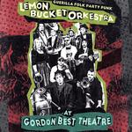 Lemon Bucket Orkestra hit the Borough