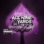  All Nine Yards So Much For Love 2026 Tour // Nürnberg Blackbox + Since April + LaVila