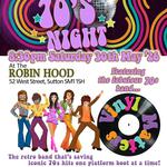 70s Saturday Grandma's Party - Vinyl Matters @ Robin Hood Sutton
