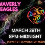 The Courtney Jo Band LIVE At: Waverly Eagles