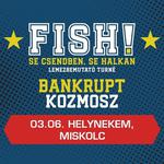 Fish! Bankrupt Kozmosz 