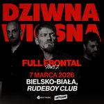 Dziwna  Wiosna - Full Frontal Tour Part 2