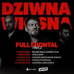 Dziwna Wiosna - Full Frontal Tour Part 2